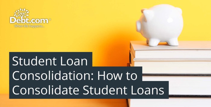Student Loan Consolidation: How to Consolidate Student Loans