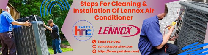 Steps for Cleaning of Lennox Air Conditioner | Lennox Air Conditioner ...